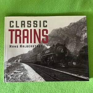 Classic Trains by Hans Halberstadt HC/DJ Oversized Coffee Table Book